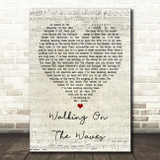 Skipinnish Walking On The Waves Script Heart Song Lyric Quote Print