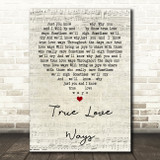 Buddy Holly True Love Ways Script Heart Quote Song Lyric Print