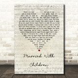 Oasis Married With Children Script Heart Quote Song Lyric Print