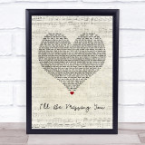 Puff Daddy I'll Be Missing You Script Heart Quote Song Lyric Print