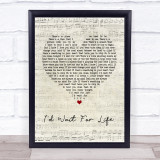 Take That I'd Wait For Life Script Heart Quote Song Lyric Print