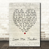 Elvis Presley Love Me Tender Script Heart Song Lyric Quote Print