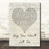 James Arthur Say You Won't Let Go Script Heart Song Lyric Quote Print