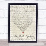 Let's Stick Together Bryan Ferry Script Heart Quote Song Lyric Print