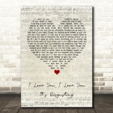 Broadside I Love You, I Love You. It's Disgusting Script Heart Song Lyric Print