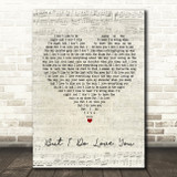 LeAnn Rimes But I Do Love You Script Heart Song Lyric Print