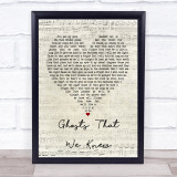Mumford & Sons Ghosts That We Knew Script Heart Song Lyric Print