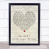 Stevie Wonder You And I (We Can Conquer The World) Script Heart Song Lyric Print