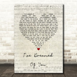 Barbra Streisand I've Dreamed Of You Script Heart Song Lyric Print