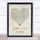 Fern Kinney Together We Are Beautiful Script Heart Song Lyric Print