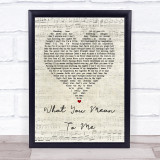 Finding Neverland What You Mean To Me Script Heart Song Lyric Print
