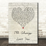 Taylor Dayne I'll Always Love You Script Heart Song Lyric Print