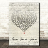 Doris Day Que Sera, Sera Script Heart Song Lyric Quote Print