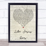 Eric Church Like Jesus Does Script Heart Song Lyric Quote Print
