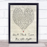 Don't Think Twice It's All Right Bob Dylan Script Heart Quote Song Lyric Print