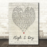 High & Dry Radiohead Script Heart Quote Song Lyric Print