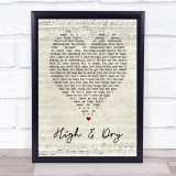 High & Dry Radiohead Script Heart Quote Song Lyric Print
