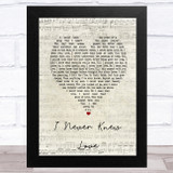 Doug Stone I Never Knew Love Script Heart Song Lyric Music Art Print