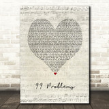 Jay Z 99 Problems Script Heart Song Lyric Music Art Print