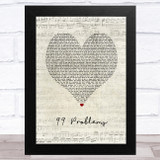 Jay Z 99 Problems Script Heart Song Lyric Music Art Print