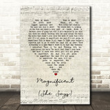 Magnificent Magnificent (She Says) Script Heart Song Lyric Music Art Print