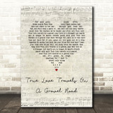 Nick Lowe True Love Travels On A Gravel Road Script Heart Song Lyric Music Art Print