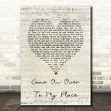 The Drifters Come On Over To My Place Script Heart Song Lyric Music Art Print