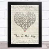 The The This Is the Day Script Heart Song Lyric Music Art Print