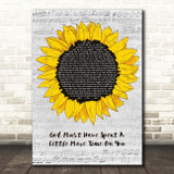 N Sync God Must Have Spent A Little More Time On You Grey Script Sunflower Song Lyric Print
