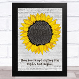 Jackie Wilson (Your Love Keeps Lifting Me) Higher And Higher Grey Script Sunflower Song Lyric Music Art Print