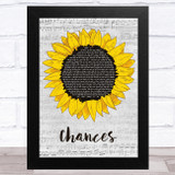 Backstreet Boys Chances Grey Script Sunflower Song Lyric Music Art Print