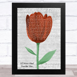 The Seekers I'll Never Find Another You Grey Script Watercolour Tulip Song Lyric Music Art Print