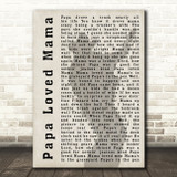 Garth Brooks Papa Loved Mama Shadow Song Lyric Quote Print