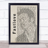 George Michael Fastlove Shadow Song Lyric Quote Print