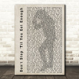 Michael Jackson Don't Stop 'Til You Get Enough Shadow Song Lyric Quote Print