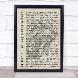 The Rolling Stones (I Cant Get No) Satisfaction Shadow Song Lyric Quote Print