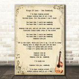 Kings Of Leon Use Somebody Song Lyric Vintage Quote Print