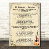Ed Sheeran Happier Song Lyric Vintage Quote Print