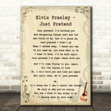 Elvis Presley Just Pretend Vintage Guitar Song Lyric Quote Print