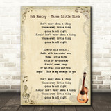 Bob Marley Three Little Birds Song Lyric Vintage Quote Print