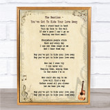 The Beatles You've Got To Hide Your Love Away Song Lyric Quote Print