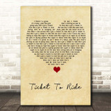 The Beatles Ticket To Ride Vintage Heart Song Lyric Print