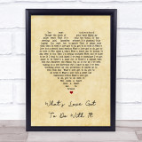 Tina Turner What's Love Got To Do With It Vintage Heart Song Lyric Print
