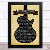 McFly The Heart Never Lies Black Guitar Song Lyric Music Art Print