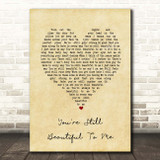 Bryan Adams You're Still Beautiful To Me Vintage Heart Song Lyric Print