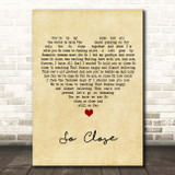 Alan Menken, Stephen Schwartz So Close Vintage Heart Song Lyric Print