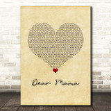 2Pac Dear Mama Vintage Heart Song Lyric Print