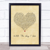Jimmy Nail Until The Day I Die Vintage Heart Song Lyric Print