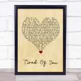 The Exies Tired Of You Vintage Heart Song Lyric Wall Art Print