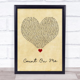 Default Count On Me Vintage Heart Song Lyric Wall Art Print